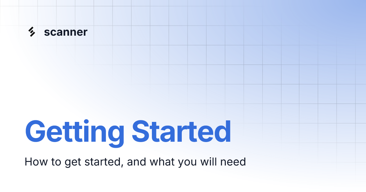 Getting started scanner