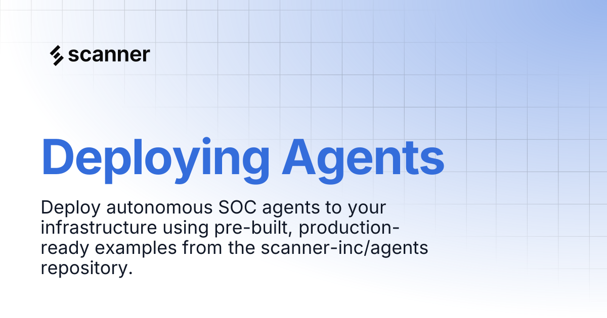 Deploying Agents | Scanner